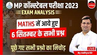 MP Police Constable Exam Analysis | 06 September All Shift | Constable Maths Analysis by Aditya Sir