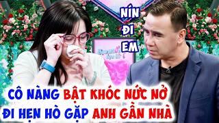 Nàng 2 con KHÓC NỨC NỞ đi hẹn hò gặp ANH Ở GẦN NHÀ Quyền Linh dỗ dành NÍN ĐI EM - Hẹn Hò Quyền Linh