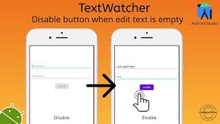 How to disable button when edittext is empty | editext textwatcher | textwatcher in android studio