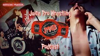 Juice Pro Wrestling- Trailer 2