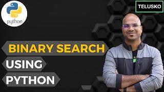 #69 Python Tutorial for Beginners | Binary Search Using Python