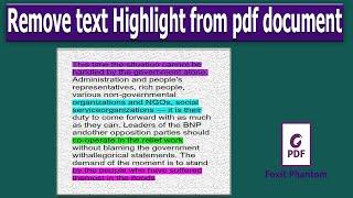 How to remove Text Highlight from pdf document in Foxit PhantomPDF