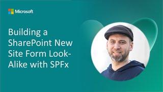 Building a SharePoint New Site Form Look-Alike with SPFx