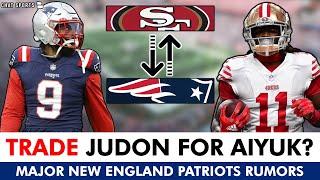 REPORT: Patriots Made An OFFER For Brandon Aiyuk + Matthew Judon Requesting A Trade? Patriots Rumors