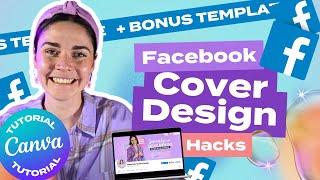 CANVA TUTORIAL: Facebook Cover must know hacks (BONUS TEMPLATE)