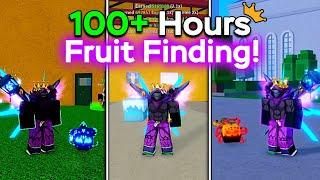 100+ HOURS FOR BEST FRUITS IN BLOX FRUITS