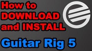 Guitar Rig 5 - Download + Crack + Asio4all