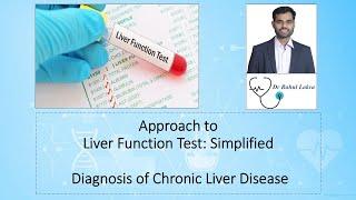 Approach to Liver function test simplified | Diagnosis of chronic liver disease