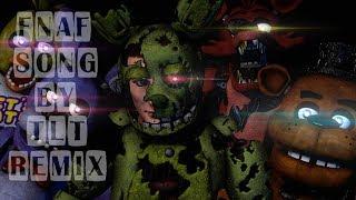 [FNaF SFM] FNaF song by TLT REMIX (ReBorn)