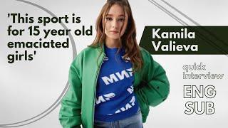 [ENG SUB] KAMILA VALIEVA on her favorite jump, myth about FS and more... (Interview, January 2023)