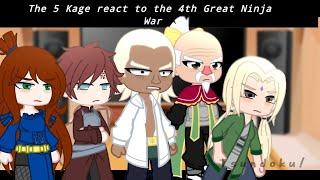 [ The 5 Kage react to the 4th Great Ninja War | part 1/1 ]