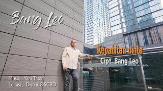 KEPAHITAN CINTA - Bang Leo - Official Video klip HD