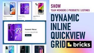 Dynamic INLINE Quickview Grid for Bricks Builder