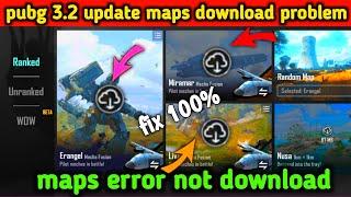 How to Fix maps Download error in pubg 3.2 update l pubg map not download problem solve