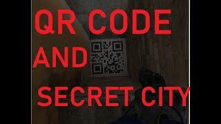 QR CODE AND SECRET CITY IN CS GO!