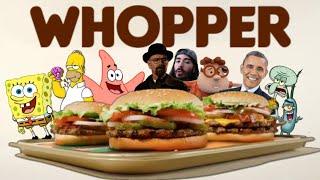 Whopper Whopper Ad, But it's Sung By Meme Characters