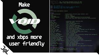 Making Void and XBPS even better with this little tool