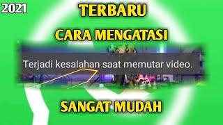 Terbaru cara mengatasi terjadi kesalahan saat memutar video di whatsap