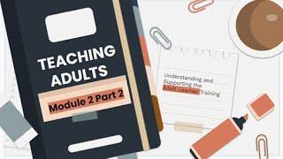 Teaching Adults: Adult Learning Theory