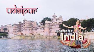 “Udaipur” เวนิสแห่งอินเดีย ! | อาสา พาไปหลง [Incredible INDIA] EP.4