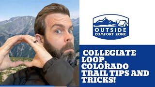 Collegiate Loop Tips and Tricks | Colorado Trail