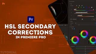 HSL Secondary Corrections in Premiere Pro | Lumetri Colors | Color Grading in Premiere Pro