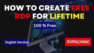 How to create free RDP for lifetime | Remote Desktop | Gateway Solutions | English Version