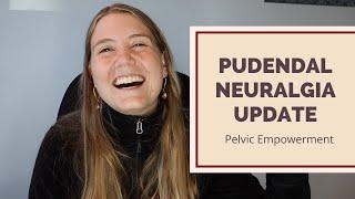 I Think I Might Be Healed?! Pudendal Neuralgia Healing Update