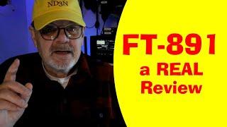 Finally - an Honest and Real FT-891 Radio Review