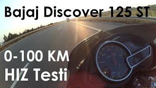 Bajaj Discover 125 ST 0-100 KM Hız Testi - Speed Test