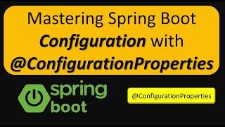 Deep Dive: Spring Boot @ConfigurationProperties Example | Spring Boot tutorial