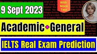 09 September 2023 IELTS REAL EXAM PREDICTION | ACADEMIC & GENERAL | IELTS | IDP & BC