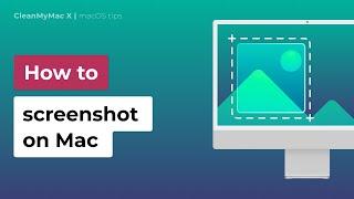 How to Screenshot on Mac |  5 Simple Shortcuts