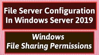 Windows File Server | File Server Configuration In Windows Server 2019 |File Server Resource Manager