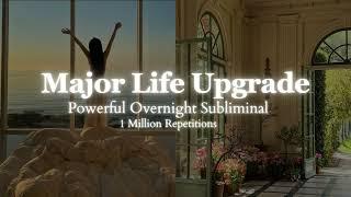 [Powerful Subliminal] Transform Your Life Overnight -  8 hour Subliminal - 1 Million Repetitions