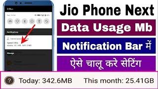 Jio Phone Next Data Usage Mb Ki Notification Status Bar Me Kaise Chalu Kare Data Mb Ko Uper Kese Lay