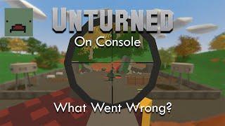What Ruined The Unturned Console Ports?