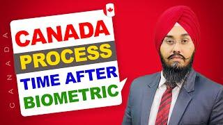 CANADA  PROCESS TIME AFTER BIOMETRIC | STUDY VISA UPDATES 2024 | USA CANADA UK