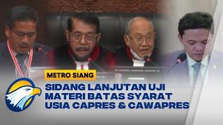 Gugatan Batas Usia Capres & Cawapres Di MK