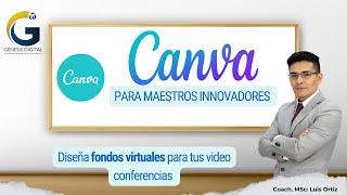 Diseña fondos virtuales para Teams, Google Meet y Zoom con Canva