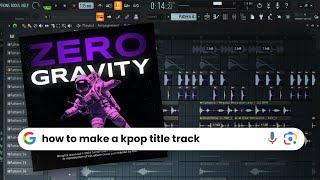 how to make a kpop title track