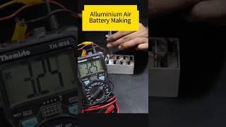 Alluminium air battery making #shorts