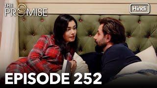 The Promise Episode 252 (Hindi Dubbed)