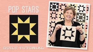 Make a "Pop Stars" Quilt with Jenny Doan of Missouri Star (Video Tutorial)