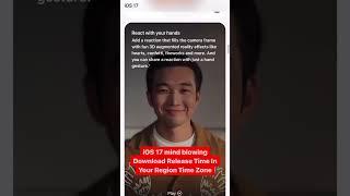 iOS 17 mind blowing Download Release Time In Your Region Time Zone #iphone #ios17 #ios