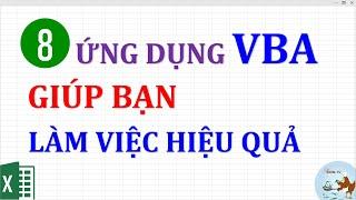 8 Ứng dụng VBA trong Excel giúp bạn làm việc hiệu quả (kèm file)