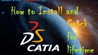 How to Install Catia V5 and Crack for lifetime