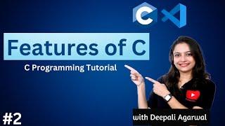 Features & Applications of C |  C Programming Tutorial #2 #cprogramming