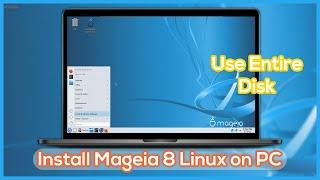 Use Entire Disk to Install Mageia 8 on PC - Operating System Linux Distribution