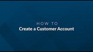 How to Create a Customer Account